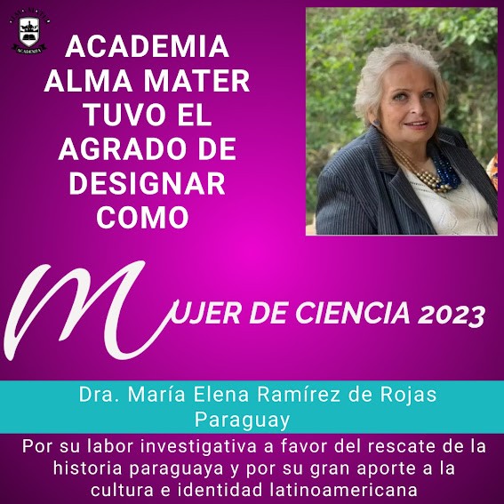 La Academia Alma Mater-Centro de investigación científica-distinguirá a profesional paraguaya con otras 9 Latinoamericanas