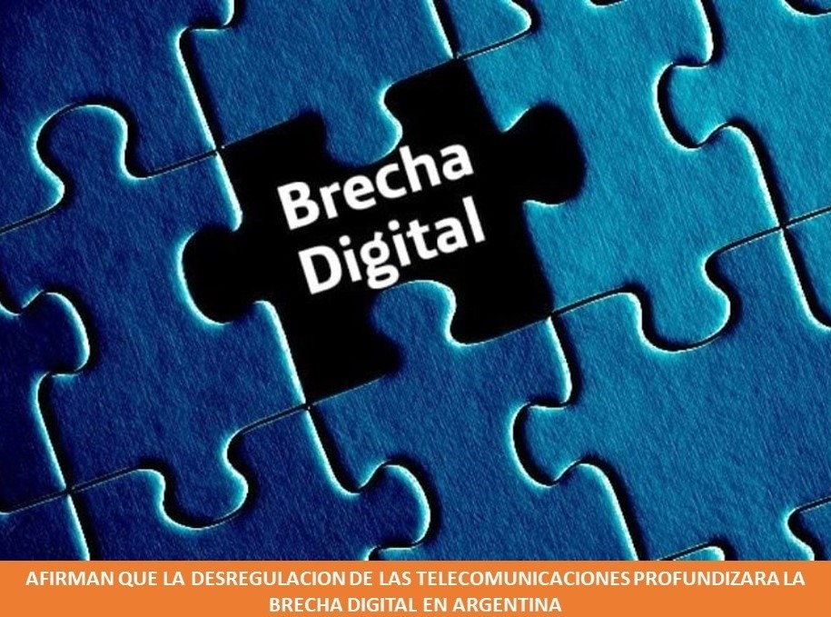 Afirman que la desregulación de las telecomunicaciones profundizará la brecha digital en Argentina