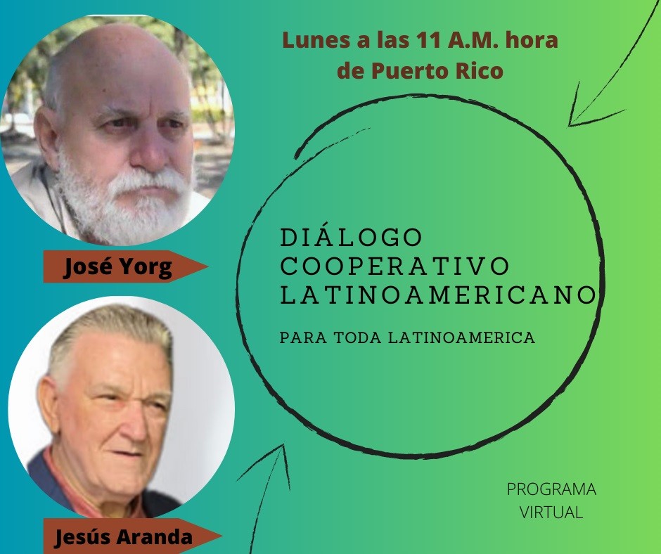Lanzan programa virtual de educación-comunicación cooperativa desde Puerto Rico: “Diálogo cooperativo Latinoamericano”